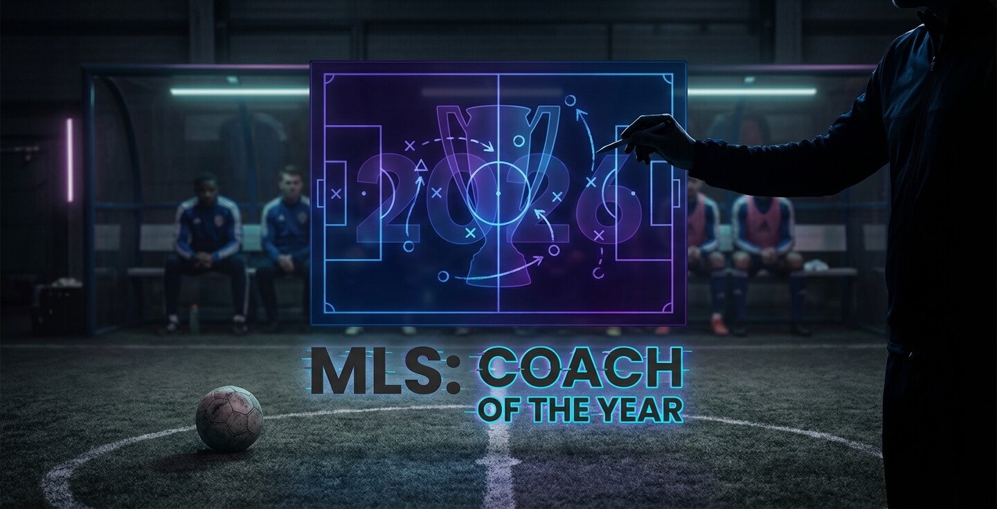 Predicting the MLS 2026 Coach of the Year: Who Will Lead Their Team to Glory?